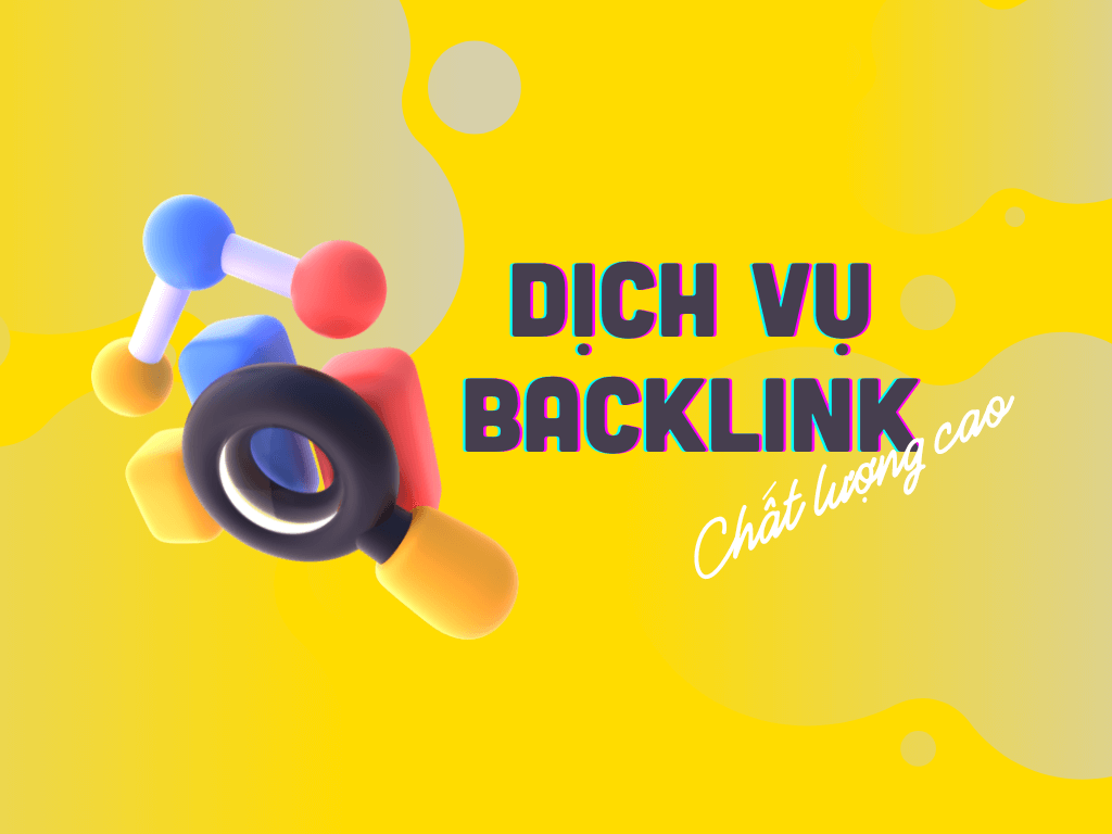 Dịch vụ backlink Pro hỗ trợ SEO 100%